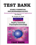 STAHL'S ESSENTIAL PSYCHOPHARMACOLOGY-Neuroscientific Basis and Practical Applications 4th Edition By Stephen M. Stahl TEST BANK