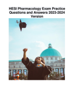 HESI Pharmacology Exam Practice Questions and Answers 2023-2024 Version