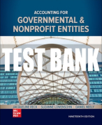 Test Bank For Accounting for Governmental & Nonprofit Entities, 19th Edition All Chapters