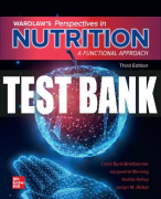 Test Bank For Wardlaw's Perspectives in Nutrition: A Functional Approach, 3rd Edition All Chapters