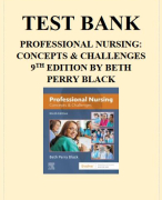 TEST BANK FOR PROFESSIONAL NURSING- CONCEPTS & CHALLENGES 9TH EDITION BY BETH PERRY BLACK