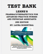 ROSENTHAL: LEHNE'S PHARMACOTHERAPEUTICS FOR ADVANCED PRACTICE NURSES AND PHYSICIAN ASSISTANTS, 2ND EDITION TEST BANK LEHNE'S PHARMACOLOGY FOR NURSING CARE 10TH EDITION BY JACQUELINE BURCHUM AND LAURA ROSENTHAL TEST BANK