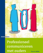 Professioneel communiceren met ouders Samenvatting 
