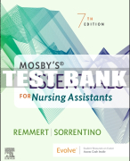 Test Bank For Mosby's Essentials for Nursing Assistants, 7th - 2023 All Chapters