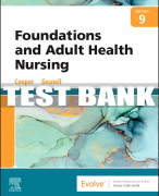 Test Bank For Foundations and Adult Health Nursing, 9th - 2023 All Chapters