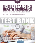 Test Bank For Understanding Health Insurance: A Guide to Billing and Reimbursement - 14th - 2019 All Chapters