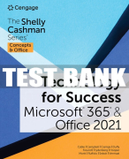 Test Bank For Technology for Success and The Shelly Cashman Series® Microsoft® 365® & Office® 2021 - 1st - 2023 All Chapters