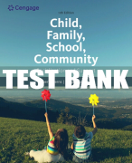 Test Bank For Child, Family, School, Community: Socialization and Support - 11th - 2023 All Chapters