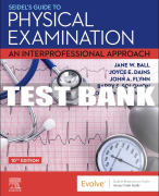 Test Bank For Seidel's Guide to Physical Examination, 10th - 2023 All Chapters