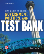 Test Bank For The State of Texas: Government, Politics, and Policy, 6th Edition All Chapters