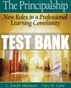 Test Bank For Principalship, The: New Roles in a Professional Learning Community 1st Edition All Chapters
