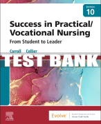 Test Bank For Success in Practical/Vocational Nursing, 10th - 2023 All Chapters