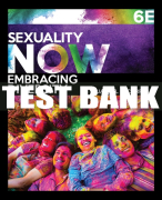 Test Bank For Sexuality Now: Embracing Diversity - 6th - 2019 All Chapters