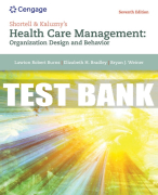 Test Bank For Shortell and Kaluzny’s Healthcare Management: Organization Design and Behavior - 7th - 2020 All Chapters