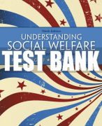 Test Bank For Understanding Social Welfare: A Search for Social Justice 9th Edition All Chapters