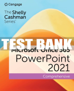 Test Bank For The Shelly Cashman Series® Microsoft® Office 365® & PowerPoint® 2021 Comprehensive - 1st - 2023 All Chapters
