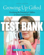 Test Bank For Growing Up Gifted: Developing the Potential of Children at School and at Home 8th Edition All Chapters