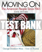 Test Bank For Moving On: The American People Since 1945 5th Edition All Chapters