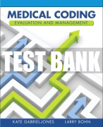 Test Bank For Medical Coding Evaluation and Management 1st Edition All Chapters