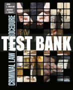 Test Bank For Criminal Law and Procedure 1st Edition All Chapters