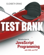 Test Bank For Introduction to JavaScript Programming with XML and PHP 1st Edition All Chapters