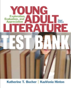 Test Bank For Young Adult Literature: Exploration, Evaluation, and Appreciation 3rd Edition All Chapters