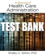 Test Bank For Fundamentals of Health Care Administration 1st Edition All Chapters