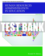 Test Bank For Human Resources Administration in Education 10th Edition All Chapters