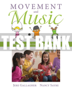 Test Bank For Movement and Music: Developing Activities for Young Children 1st Edition All Chapters