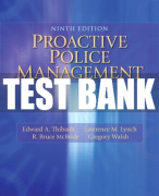 Test Bank For Proactive Police Management 9th Edition All Chapters