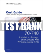 Test Bank For MCSA 70-740 Cert Guide: Installation, Storage, and Compute with Windows Server 2016 1st Edition All Chapters