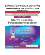 Test Bank for Stahl's Essential Psychopharmacology Neuroscientific Basis and Practical Applications 5th Edition by Stephen M. Stahl 9781108838573 | All Chapters Covered