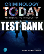 Test Bank For Criminology Today: An Integrative Introduction 9th Edition All Chapters