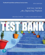 Test Bank For Social Work: An Empowering Profession 9th Edition All Chapters