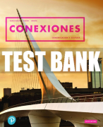 Test Bank For Conexiones: Comunicación y cultura 6th Edition All Chapters