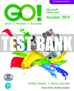 Test Bank For GO! Microsoft 365: Access 2019 1st Edition All Chapters