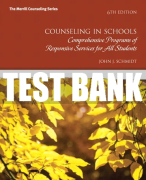 Test Bank For Counseling in Schools: Comprehensive Programs of Responsive Services for All Students 6th Edition All Chapters