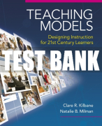 Test Bank For Teaching Models: Designing Instruction for 21st Century Learners 1st Edition All Chapters