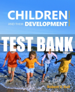 Test Bank For Children and Their Development 7th Edition All Chapters