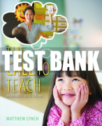 Test Bank For Call to Teach, The: An Introduction to Teaching 1st Edition All Chapters