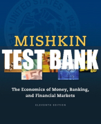 Test Bank For The Economics of Money, Banking and Financial Markets 11th Edition All Chapters