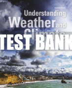 Test Bank For Understanding Weather and Climate 7th Edition All Chapters