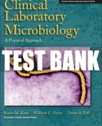 Test Bank For Clinical Laboratory Microbiology: A Practical Approach 1st Edition All Chapters