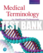 Test Bank For Medical Terminology for Healthcare Professionals 10th Edition All Chapters