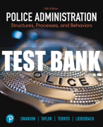 Test Bank For Police Administration: Structures, Processes, and Behaviors 10th Edition All Chapters