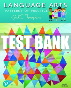 Test Bank For Language Arts: Patterns of Practice 9th Edition All Chapters