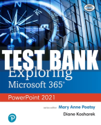 Test Bank For Exploring Microsoft 365: PowerPoint 2021 1st Edition All Chapters