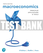 Test Bank For Macroeconomics: Principles, Applications, and Tools 10th Edition All Chapters