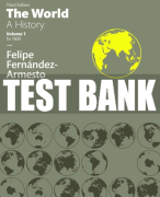 Test Bank For World, The: A History, Volume 1 3rd Edition All Chapters