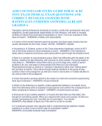 AOD COUNSELLOR STUDY GUIDE FOR IC & RC TEST EXAM 250 REAL EXAM QUESTIONS AND CORRECT DETAILED ANSWERS WITH RATIONALES (VERIFIED ANSWERS) |ALREADY GRADED A